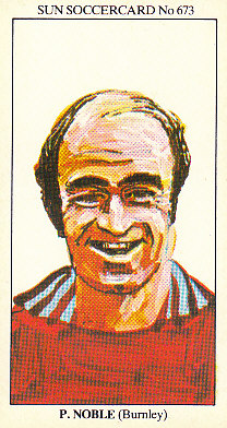 Peter Noble Burnley 1978/79 the SUN Soccercards #673
